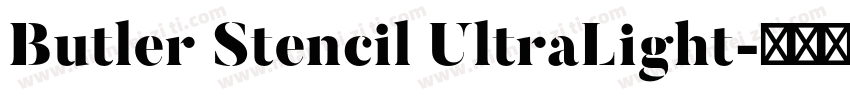 Butler Stencil UltraLight字体转换